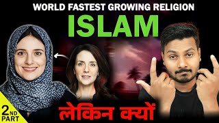 ISLAM  The Surprising Reason Behind its Rapid Growth  McRazz [upl. by Nolram]