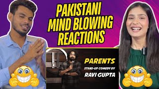 Parents  Standup Comedy by Ravi Gupta PAKISTANI REACTIONS [upl. by Sharona]