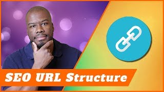 SEO URL Structure 2019  How To Write Friendly URLs [upl. by Severin67]