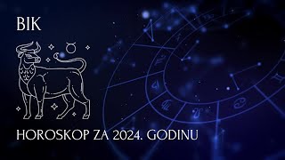 Bik  horoskop za 2024 godinu [upl. by Yrolam]