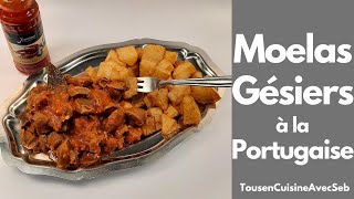 GÉSIERS à la PORTUGAISE 🇵🇹 MOELAS 🇵🇹 tousencuisineavecseb [upl. by Norac]