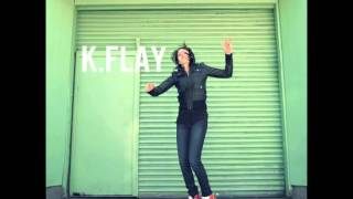 K Flay  So Fast So Maybe [upl. by Arodasi]