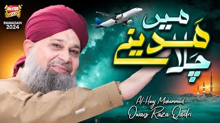 Owais Raza Qadri  Main Madine Chala  New Naat 2024  Phir Karam Hogaya Official Video Heera Gold [upl. by Amzu]