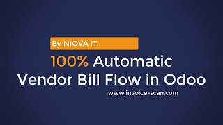 100 Automatic Vendor Bill Flow in Odoo [upl. by Allina]