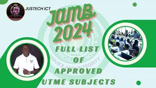 JAMB FULL LIST OF APPROVED UTME SUBJECTS 2024JAMB 2024 [upl. by Imena]