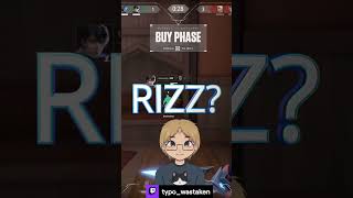 TYPO RIZZ  TypoWastaken on Twitch shorts valorant [upl. by Intirb998]