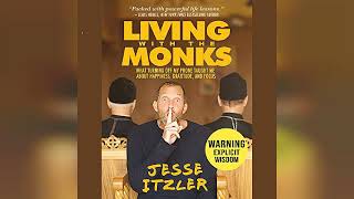 Living with the Monks  by Jesse Itzler  Audiobook Review [upl. by Haik]