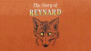 THE STORY OF REYNARD Book 1 Chapter 4 [upl. by Kopp]