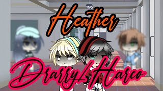 II Heather II Gacha life II DrarryHarco II GLMV [upl. by Phelia]