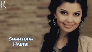 Shahzoda  Habibi Official video [upl. by Wandy946]