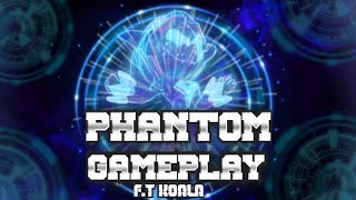 Phantom Gameplay [upl. by Karrie]