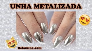 Unhas metalizadas cromadas [upl. by Selestina]