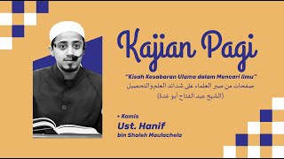 🔴Kajian Pagi  Ustadz Hanif bin Sholeh Maulachela  Masjid Jami Assegaf Surakarta 14112024 [upl. by Yemorej224]