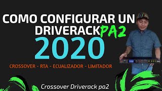 dbx driverack pa2 programacion basica 2020 como configurar un driverack pa2 [upl. by Wieche]