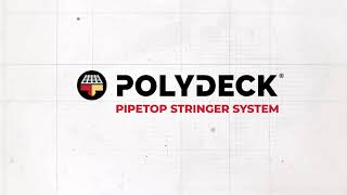 Polydeck PipeTop Stringer System [upl. by Carrol]