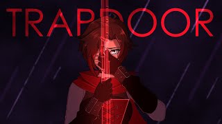 Lyrics Trapdoor  RWBY Volume 9 Soundtrack [upl. by Lewak]