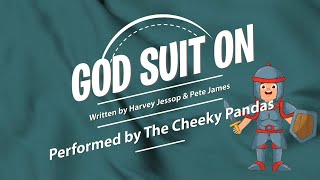 God Suit On performed by the Cheeky Pandas  Childrens Praise amp Worship Lyric Video [upl. by Shepherd]