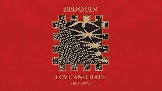 Bedouin  Love and Hate [upl. by Blim]