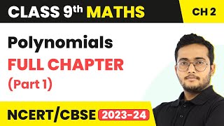 Class 9 Maths Chapter 2  Polynomials Full Chapter Explanation Part 1 [upl. by Sul]