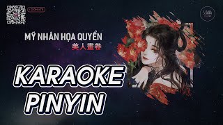 Mỹ Nhân Họa Quyển  美人畫卷 KARAOKE Pinyin  Văn Nhân Thính Thư  闻人听書  Piano Version  Hot Tiktok [upl. by Horton]