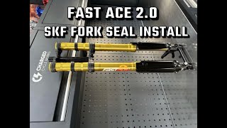 Fast Ace 20 SKF Fork Seal Install [upl. by Enait273]