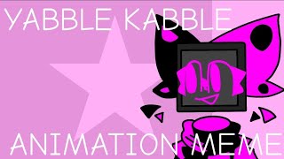 YABBLE KABBLE  MEME  FW [upl. by Akissej497]