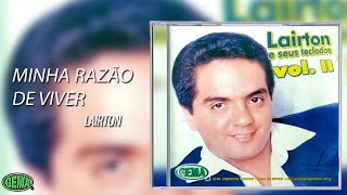 Lairton e Seus Teclados Vol 2  Minha razão de viver Áudio Oficial [upl. by Chee]