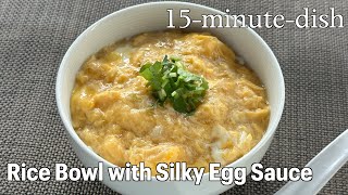 Rice Bowl with Silky Egg Sauce  Norikos Kitchen  Japanese Cooking 101 [upl. by Annala516]