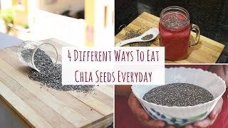 How To Eat Chia Seeds  4 Different Ways To Eat Chia Seed Everyday  Chia Seeds For Weight Loss [upl. by Natalie]