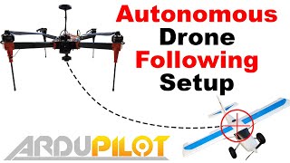 How to Autonomous FOLLOW mode with ArduPilot [upl. by Talich]