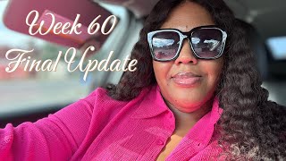 WEEK 60  FINAL UPDATE  125 MG MOUNJARO TIRZEPATIDE JOURNEY  LIFE OF VIVI mounjarojourney [upl. by Kina]