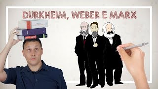 DURKHEIM WEBER E MARX [upl. by Klecka952]