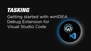 Tutorial  Getting started with winIDEA Debug Extension for Visual Studio Code [upl. by Annoyi]