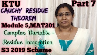 Cauchy Residue TheoremComplex VariableResidue Integration MAT201 Module 5S3 2019  KTUPart 7 [upl. by Anekahs]