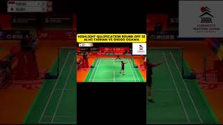 Highlight🔥🔥 Alwi Farhan VS Shogo Ogawa R32 Kumamoto Masters Japan 2024 ceiliosport badminton [upl. by Damick]