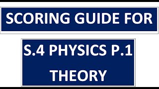 SCORING GUIDE FOR PHYSICS UNEB SAMPLE PAPER [upl. by Marchese]