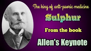 SulphurHomeopathic medicinefrom the book Allens Keynote [upl. by Irim75]