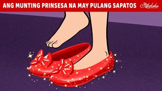 Ang Munting Prinsesa na may Pulang Sapatos 👠✨  Engkanto Tales  Mga Kwentong Pambata Tagalog [upl. by Gaylord682]