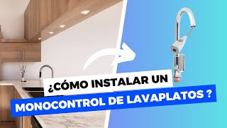 Monocontrol de Lavaplatos Extensor  Cómo instalar un monocontrol de lavaplatos [upl. by Doralyn367]