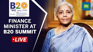 Live Finance Minister Nirmala Sitharaman Speaks At The B20 Summit [upl. by Aseeral229]