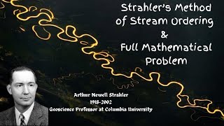 Stream Ordering Math  Strahlers Method  Complete Math of Channel Morphology [upl. by Herc869]