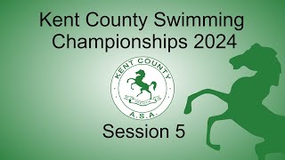 Session 5  Kent Swimming Championships [upl. by Elexa]