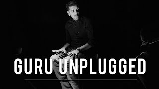 Chhad Gayi – Guru Randhawa Guru Unplugged  Episode 1 [upl. by Christabel]