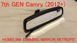 How to Upgrade Dimming Mirror with Homelink On Toyota Camry applicable to others years and models [upl. by Anitnerolf19]