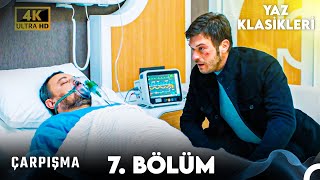 Çarpışma 7 Bölüm 4K Ultra HD Yaz Klasikleri [upl. by Enytsirhc]