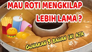 RAHASIA AGAR ROTI KELIHATAN LEBIH MENGKILAP [upl. by Alimat]