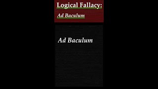 Logical Fallacy Ad Baculum Explanation and examples of logical fallacy Ad Baculum [upl. by Sukramed332]