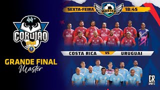 Costa Rica x Uruguai  Master  22112024  AO VIVO  Final  44º Corujão [upl. by Hultgren]