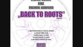 Back to Roots  Franky Boissy ft Michael Watford [upl. by Aihsilat]