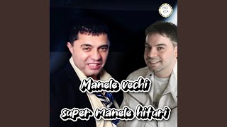 Mix Cu Cele Mai Frumoase Manele Vechi Din Anii 90 Si 2000 [upl. by Nodnab]